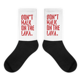 Don´t Walk On The Lava Socks
